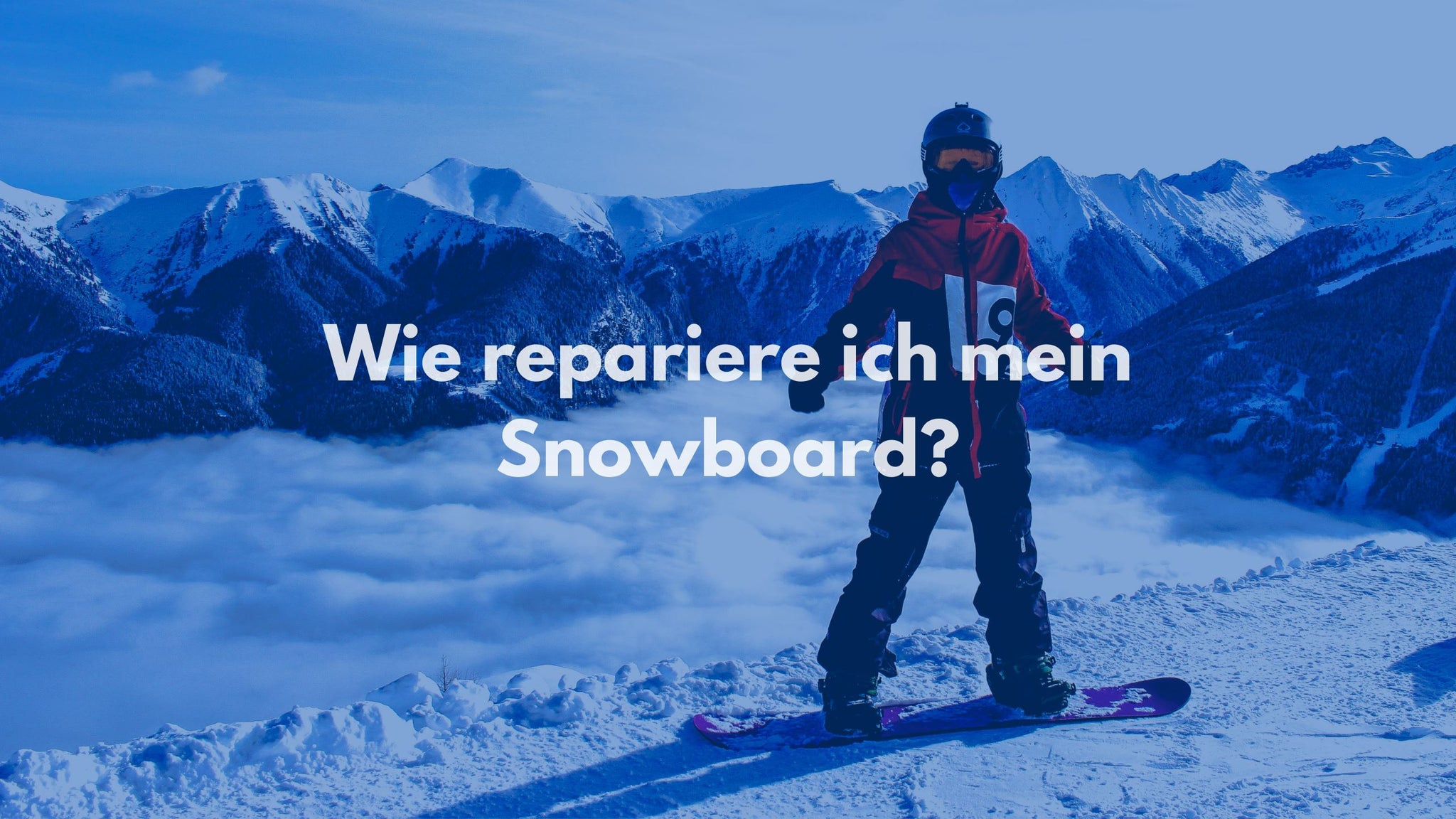 Wie repariere ich mein Snowboard?